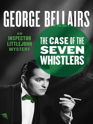 cover image of The Case of the Seven Whistlers